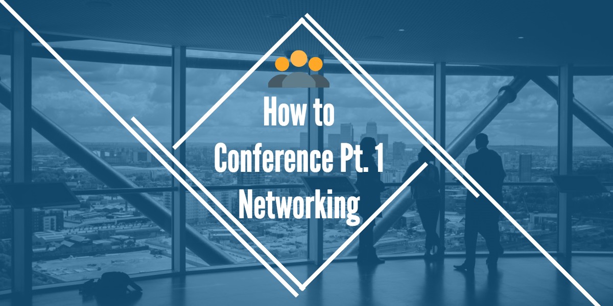 MakeWriteLearn -- How to Conference: How to deal with "networking" at academic conferences