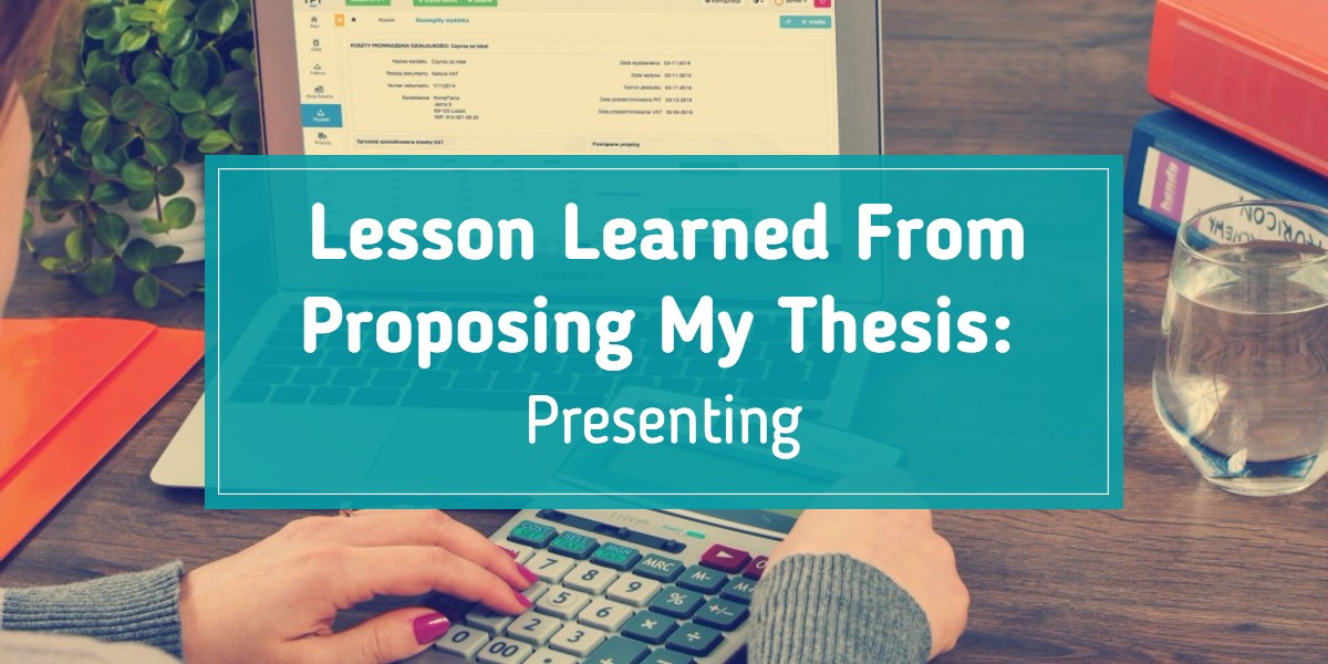 Tips on presenting your thesis proposal.