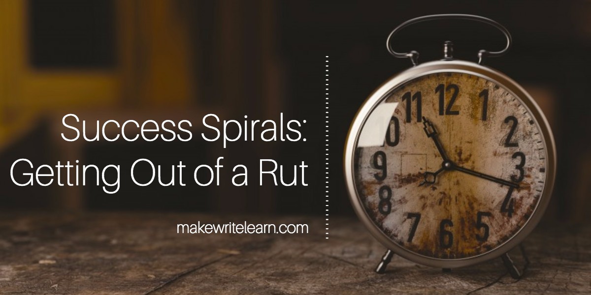 Some tips on getting out of a rut with success spirals.
